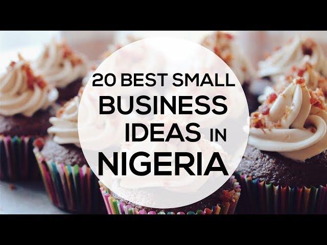 TOP 20 PROFITABLE SMALL BUSINESS IDEAS IN NIGERIA