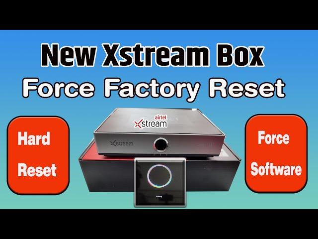 नया एयरटेल Xstream बॉक्स रिसेट कैसे होगा ?