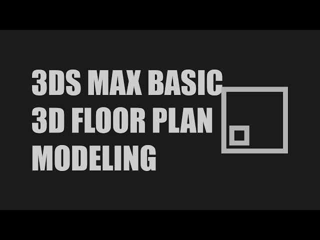 3ds Max Basic 3D Floor Plan Modeling | Autocad, 3ds Max, Chaos Vantage