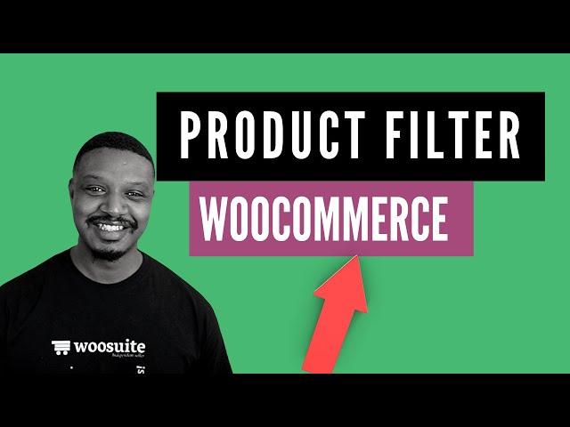 How to Add a WooCommerce Product Filter (On Sale, Attributes, Categories)