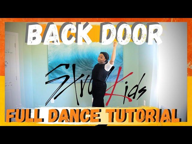 Stray Kids "Back Door" - FULL DANCE TUTORIAL [MIRRORED]