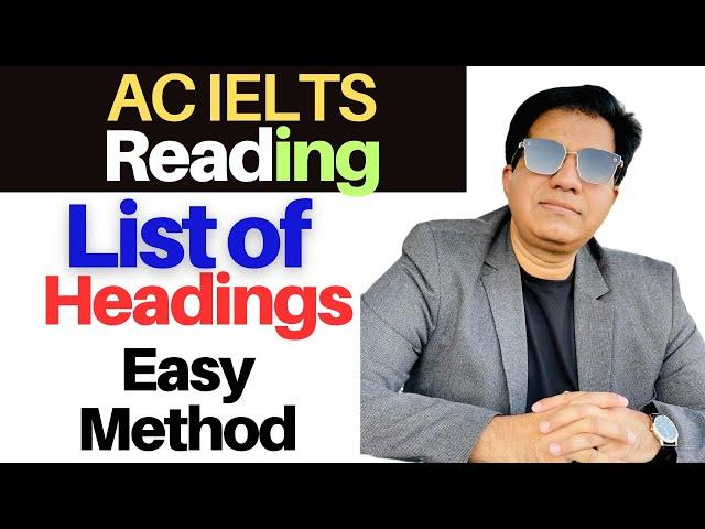 Academic IELTS Reading - List Of Headings - Very Easy Method By Asad Yaqub