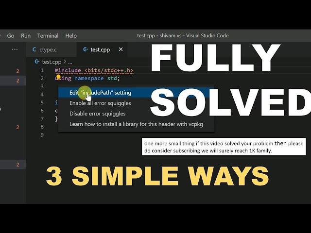 Include Path Error in VS code while running c cpp codes | 3 Ways to solve it completely.