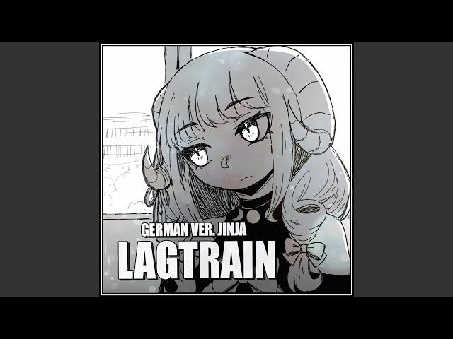 Lagtrain (German Version)