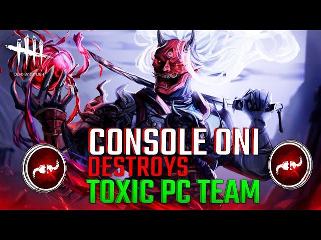 Console ONI Destroys PC Team in DBD - Dead By Daylight Console PS4