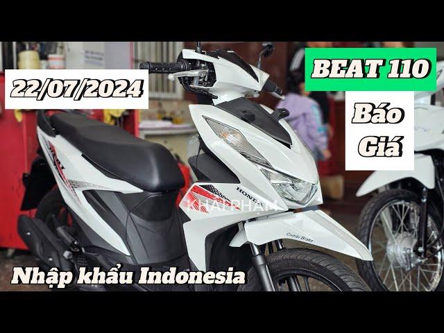 Báo Giá Honda Beat 110 nhập khẩu Indonesia ngày 22/ 07/24 tại CH Mai Duyên. Khải Phạm #beat #beat110