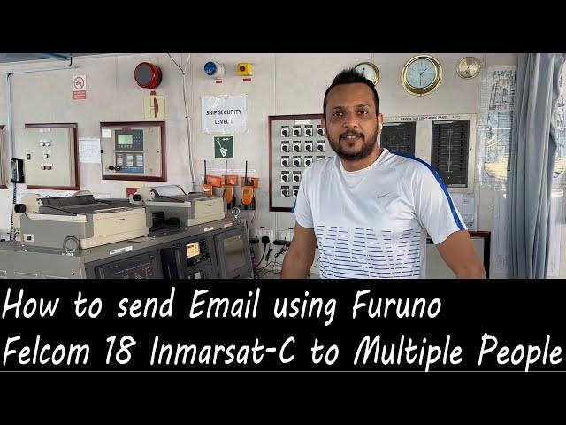 How to send Email using Furuno Felcom 18 Inmarsat-C to Multiple People