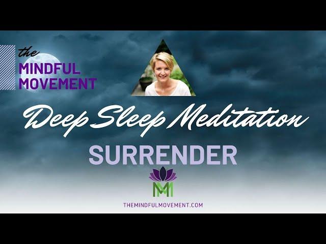 Find Inner Peace through Acceptance and Surrender While You Sleep | Mindful Movement