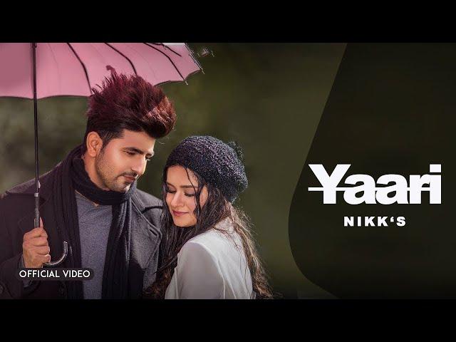 Yaari (Official Video) : Nikk Ft Avneet Kaur