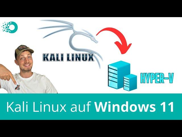 Kali Linux installieren auf Windows 10/11 mit Hyper-V