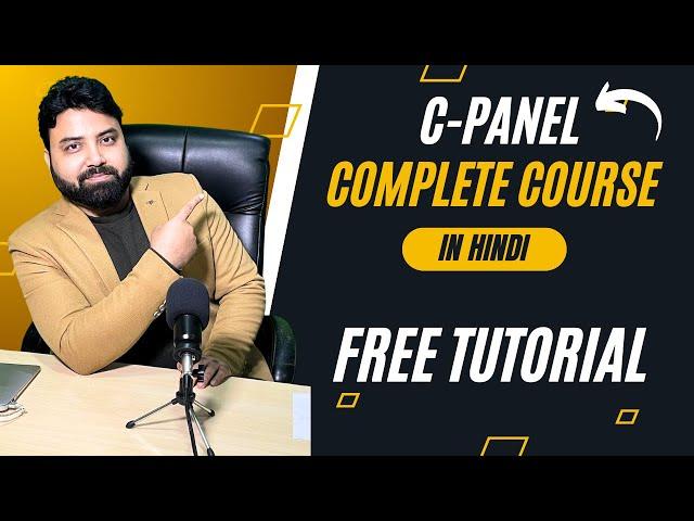 Complete cPanel Tutorial in Hindi | cPanel For Beginners | cPanel Full Course