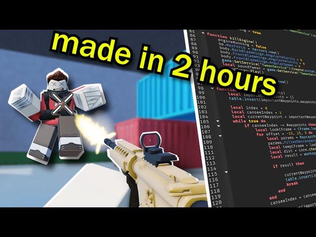 Making a roblox FPS game but I only have two hours...