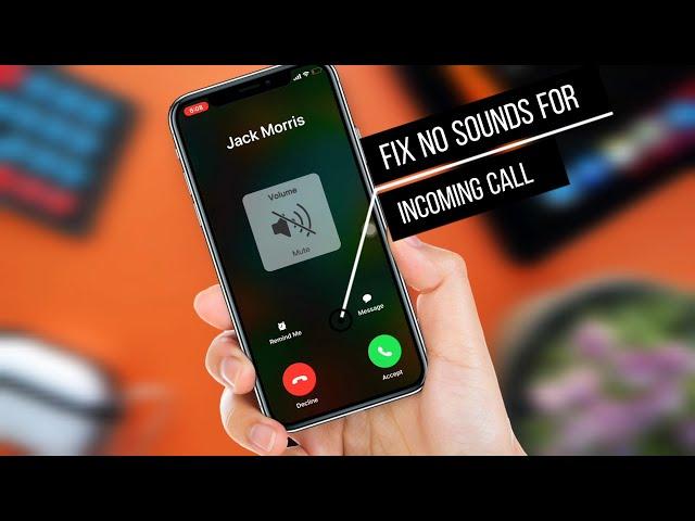 How to Fix an iPhone Not Ringing for Incoming Calls | iPhone Call Sound Not Working