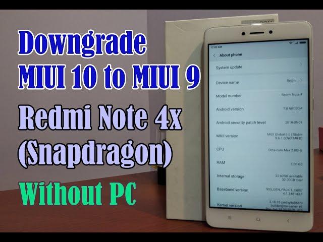 Downgrade MIUI 10 ke MIUI 9 Redmi Note 4x/ Note 4 Snapdragon Lewat Updater