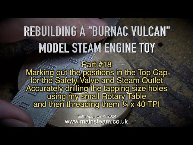 REBUILDING A "BURNAC VULCAN" MODEL STEAM TOY - PART #18