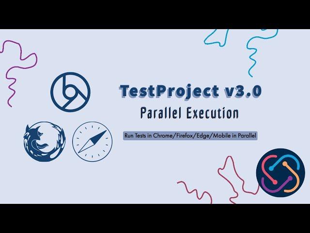 All new TestProject v3.0 - Parallel Selenium Test Execution in almost everything