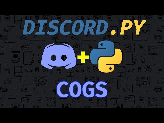 Python Discord Bot - How to use Cogs [discord.py]