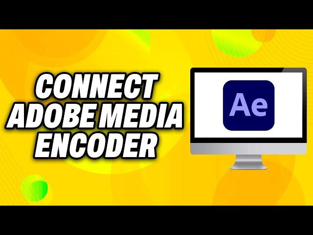 How To Connect Adobe Media Encoder to After Effects (2025) - Quick Fix