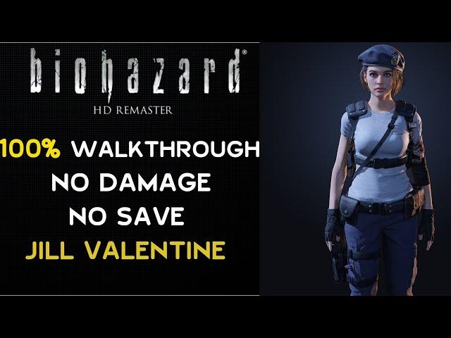 Resident Evil HD Remaster 100% Walkthrough No Damage No Save Jill Valentine