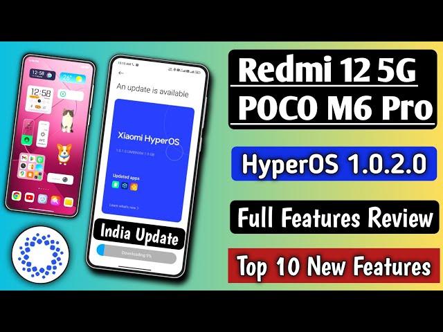 Redmi 12 5G/POCO M6 Pro, India HyperOS 1.0.2.0 New Update Released,Full Features Review,Top 10 Featu