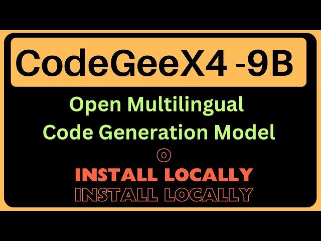 CodeGeeX4 - Open Multilingual Code Generation Model - Run Locally