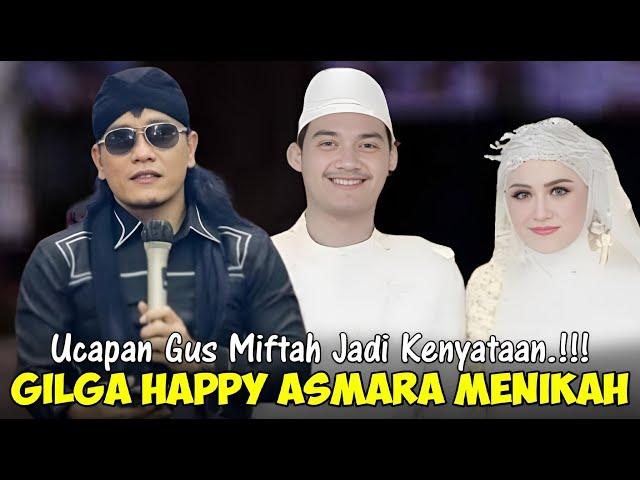 UCAPAN GUS MIFTAH TERBUKTI.!! GILGA DAN HAPPY ASMARA MENIKAH PENGAJIAN LUCU GUS MIFTAH TERBARU 2024