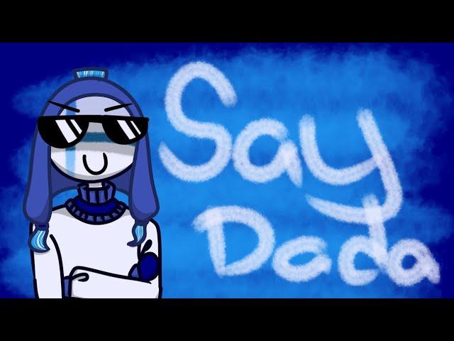 Say Dada - MEME - Countryhumans - ESTFIN