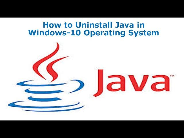 How to Uninstall/Remove/Delete Java In Windows 10 Operating System