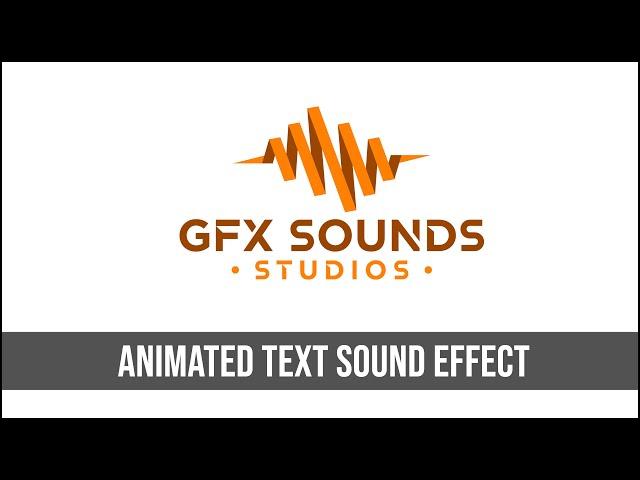 Animated Text Sound Effect