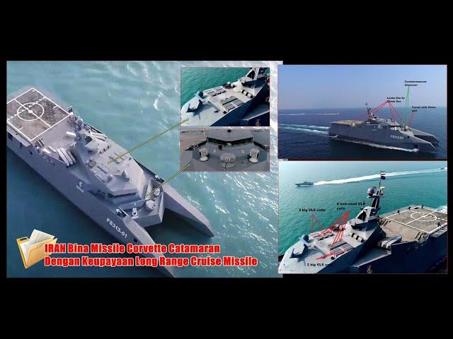 IRAN Bina Missile Corvette Catamaran Dengan Keupayaan Long Range Cruise Missile ?