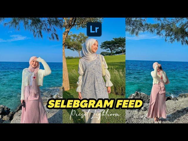 FREE 50+ PRESET LIGHTROOM | SELEBGRAM FEED | LIGHTROOM TUTORIAL