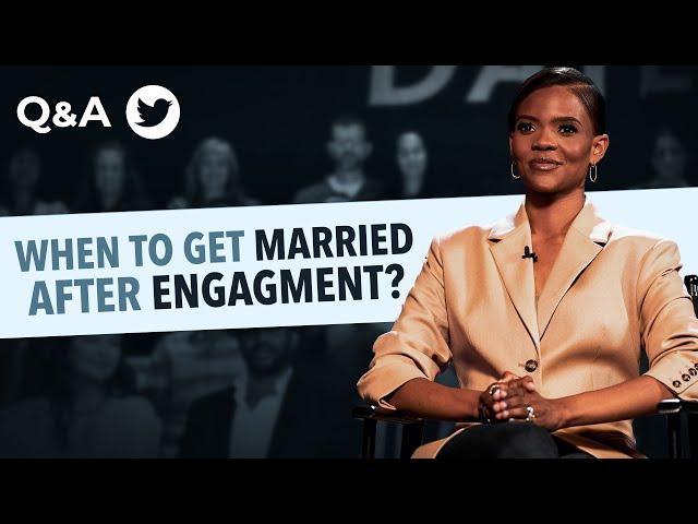 Ask Candace Owens: How Quickly Should We Get Married After Getting Engaged?