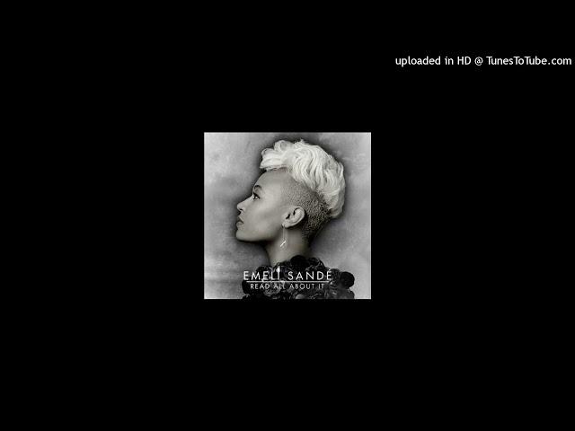 Emeli Sandé - Read All About It_-_(Dj Chappie Yaardt Mix 2022)