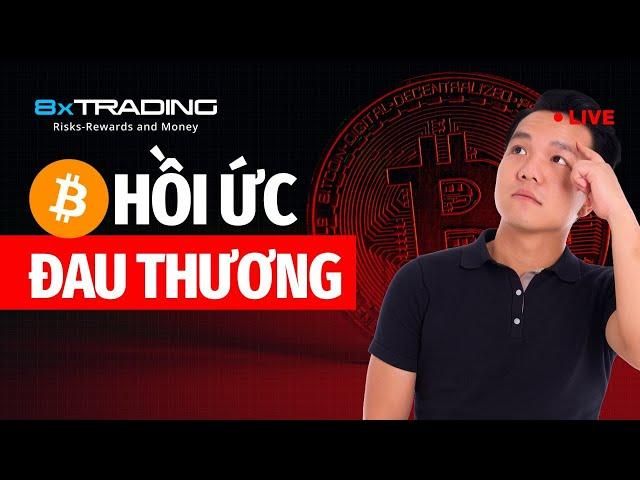  BTC - HỒI ỨC ĐAU THƯƠNG