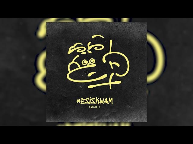 KWAM.E - #ESISKWAM prod.by Classic.der.Dicke [Audio]