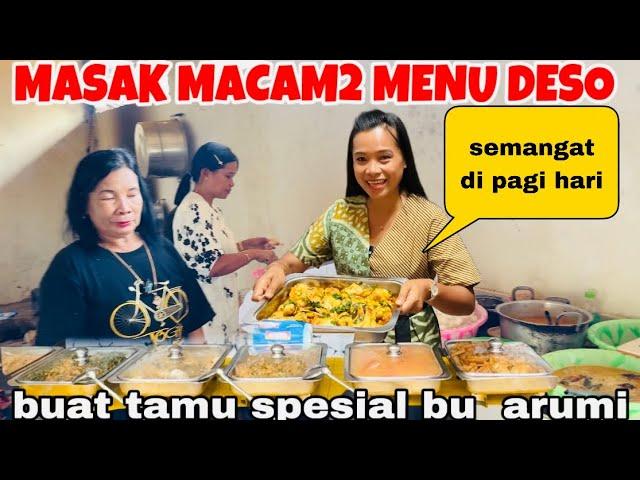 MASAK BANYAK MENU DESO BUAT TAMU SPESIAL BU ARUMI DAN TETANGGA YG DATANG