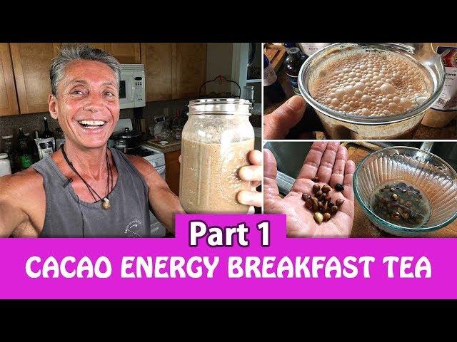 Cacao Energy Breakfast Tea Part 1 | Dr. Robert Cassar