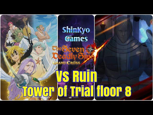 Tower of Trial Floor 8 vs Ruin Tips and strategy - 7DS