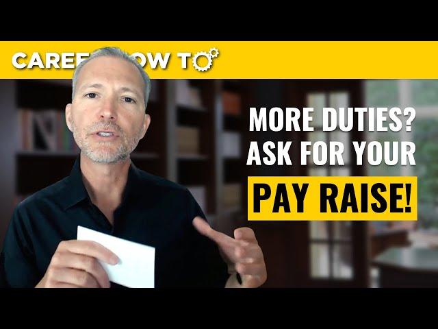 How to Ask for a Pay Raise When You Get More Responsibilities 