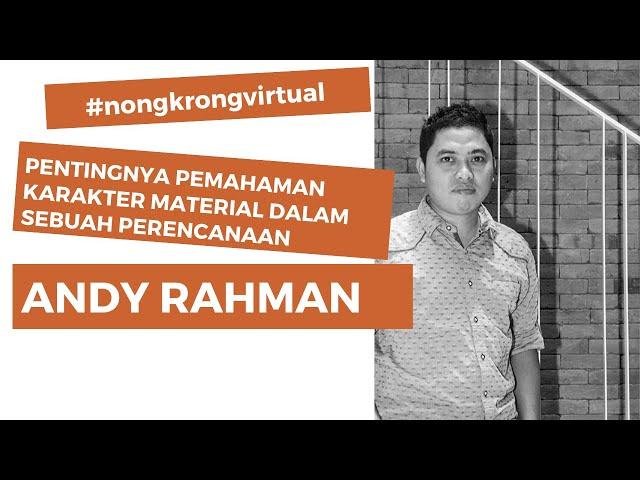 ANDY RAHMAN - PENTINGNYA PEMAHAMAN KARAKTER MATERIAL DALAM SEBUAH PERENCANAAN #NONGKRONGVIRTUAL