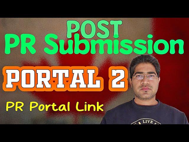 2024 Portal 2 | PR Portal | IRCC | Update mail address & Photo | Easy Steps | Explained in Detailed