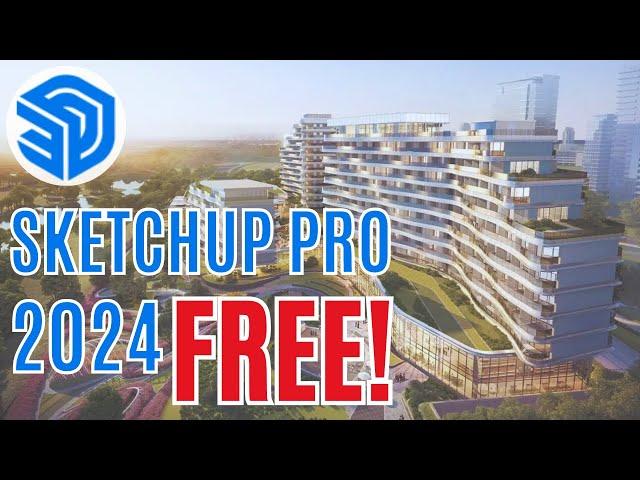 SketchUp Pro 2024 Full download (FREE)