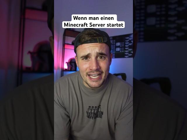 WENN MAN EINEN MINECRAFT SERVER STARTET