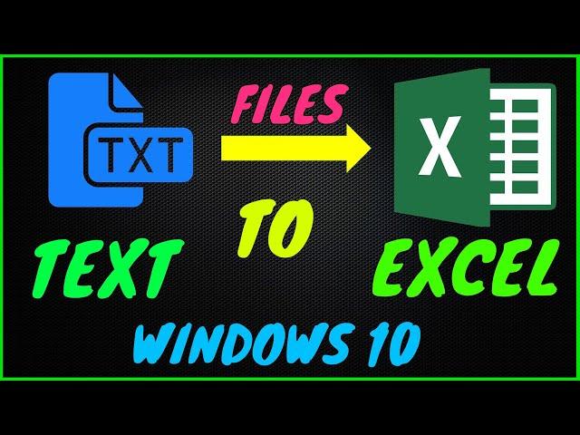 how to convert text file to excel file in 2020 | Convert Text to XLSX (Excel) Windows 10