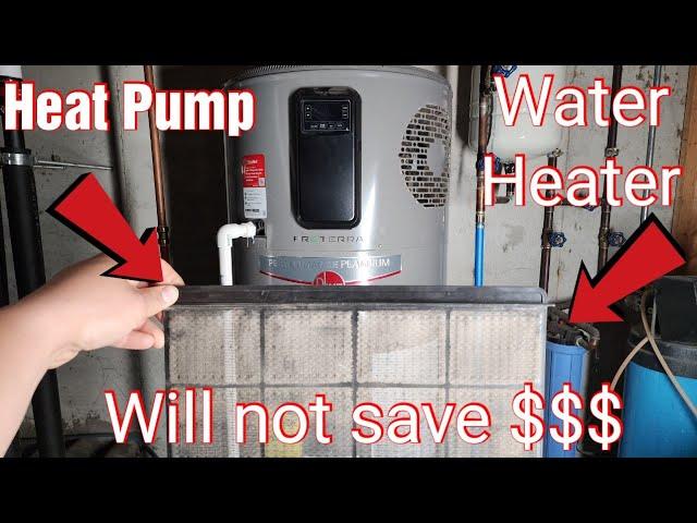 Heat Pump Water Heater. It WILL fail and wipe out the savings. Even with proper maintenance.