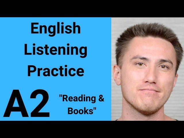 A2 English Listening Practice - Reading and Books