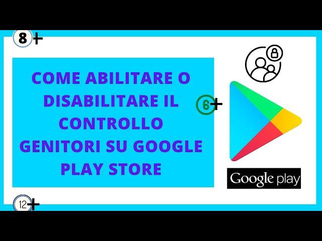 Come abilitare o disabilitare il controllo genitori su Google Play Store | Controllo dei genitori