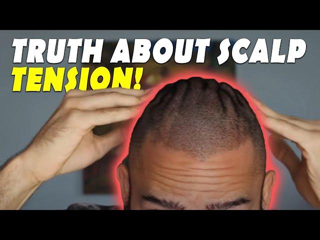 The Truth about Scalp Tension and Scalp Massage for Hair Regrowth!