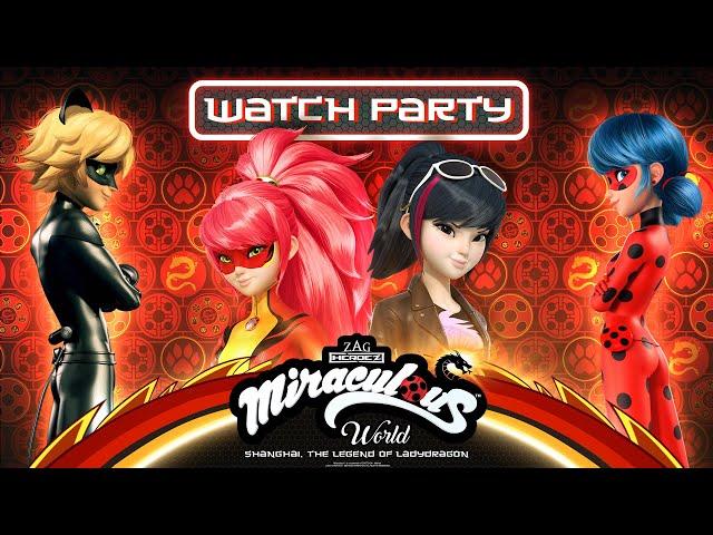 MIRACULOUS WORLD |  SHANGHAI ⭐ The Legend of Ladydragon | Full Episode | WATCH PARTY 