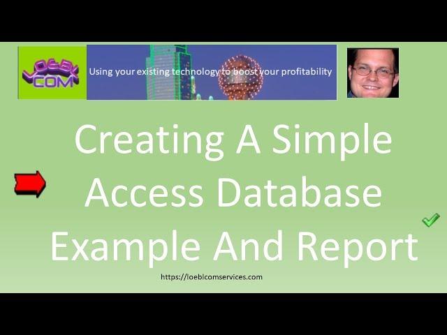 Creating A Simple Access Database Example And Report